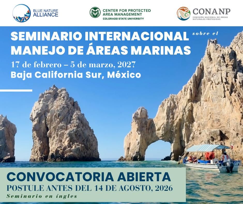 Convocatoria – Seminario Internacional sobre el Manejo de Áreas Marinas: ISMAM (Blue Nature Alliance & CONANP)