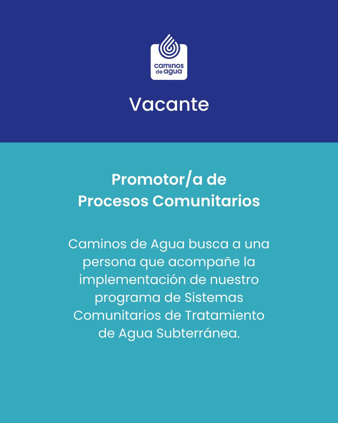 Vacante – Promotor(a) de Procesos Comunitarios (Caminos de Agua)