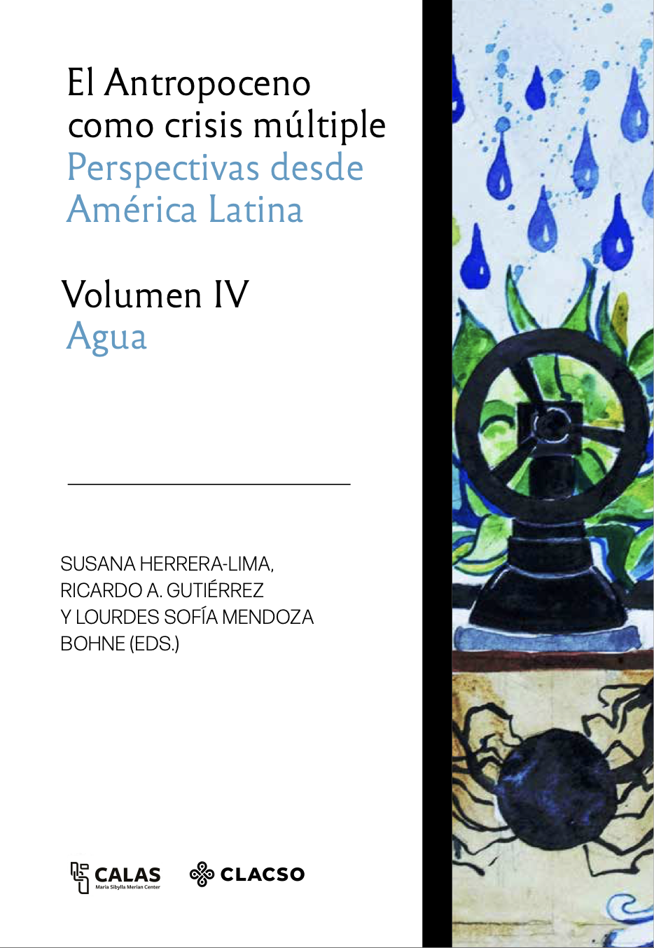 El Antropoceno como crisis múltiple: perspectivas desde América Latina. Volumen IV. Agua (CLACSO)