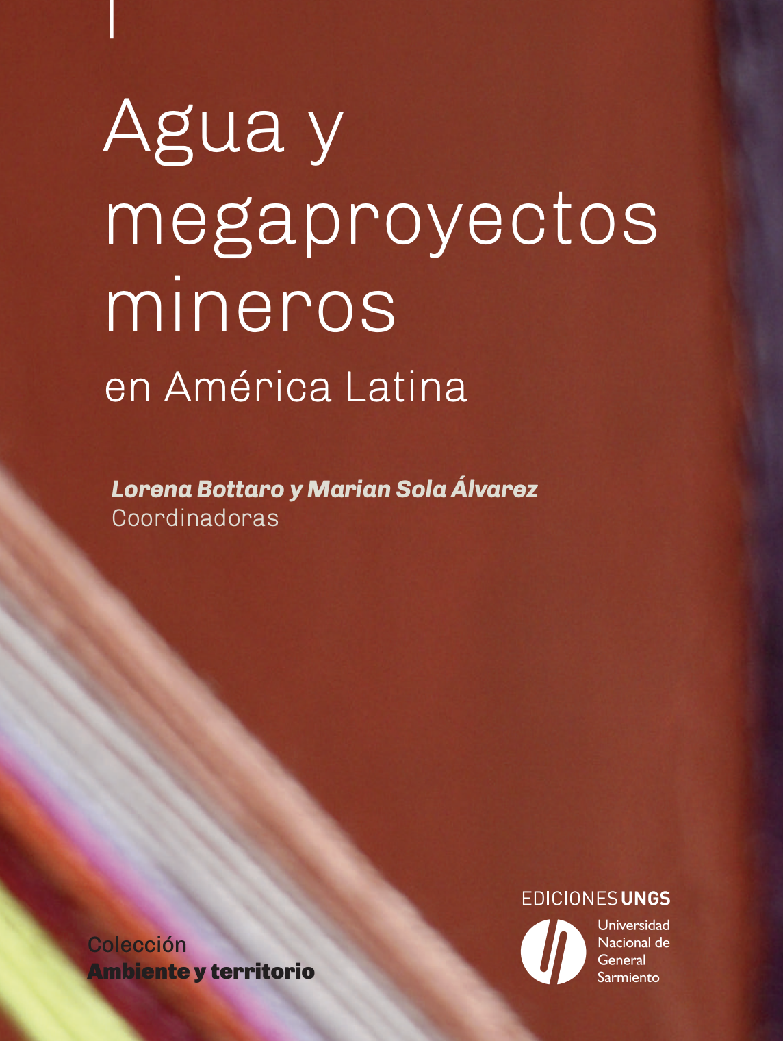 Agua y megaproyectos mineros en América Latina (Universidad Nacional de General Sarmiento)