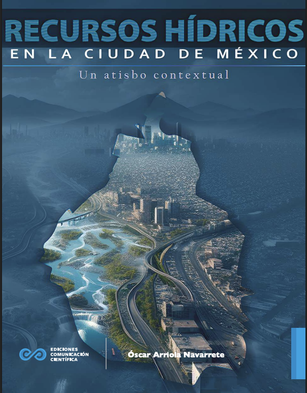 Libro: Recursos hídricos en la Ciudad de México: Un atisbo contextual