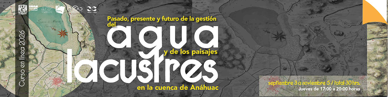 Curso en línea – Pasado, presente y futuro de la gestión del agua y de los paisajes lacustres en la cuenca de Anáhuac (UNAM)