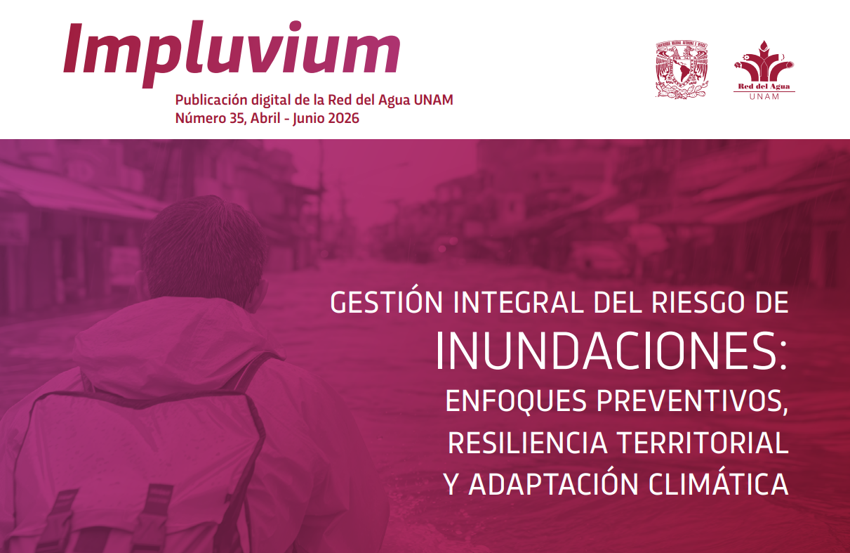 Gestión del Riesgo de Inundaciones: Enfoques preventivos, resiliencia territorial y adaptación climática (Red del Agua UNAM)