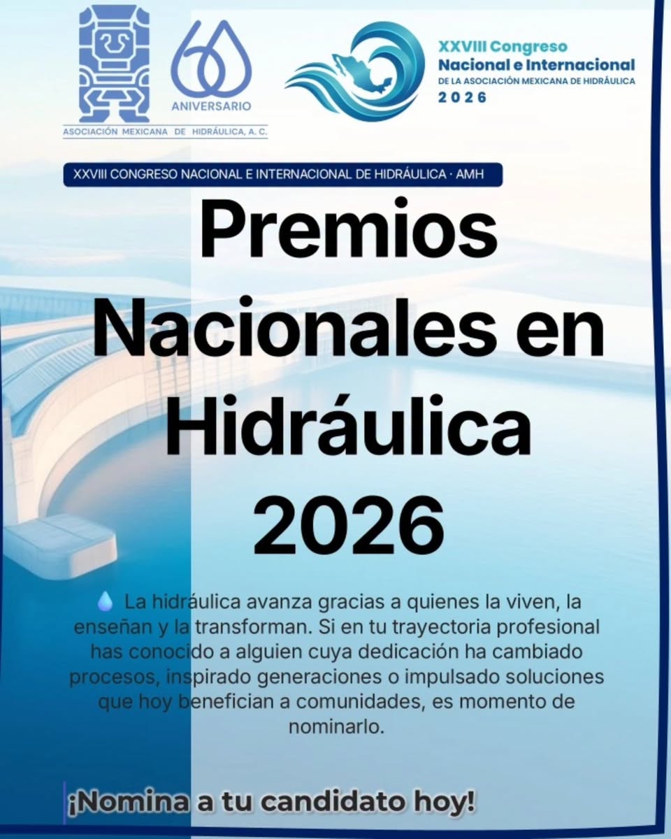 Convocatoria – Premios Nacionales en Hidráulica 2026 (Asociación Mexicana de Hidráulica)