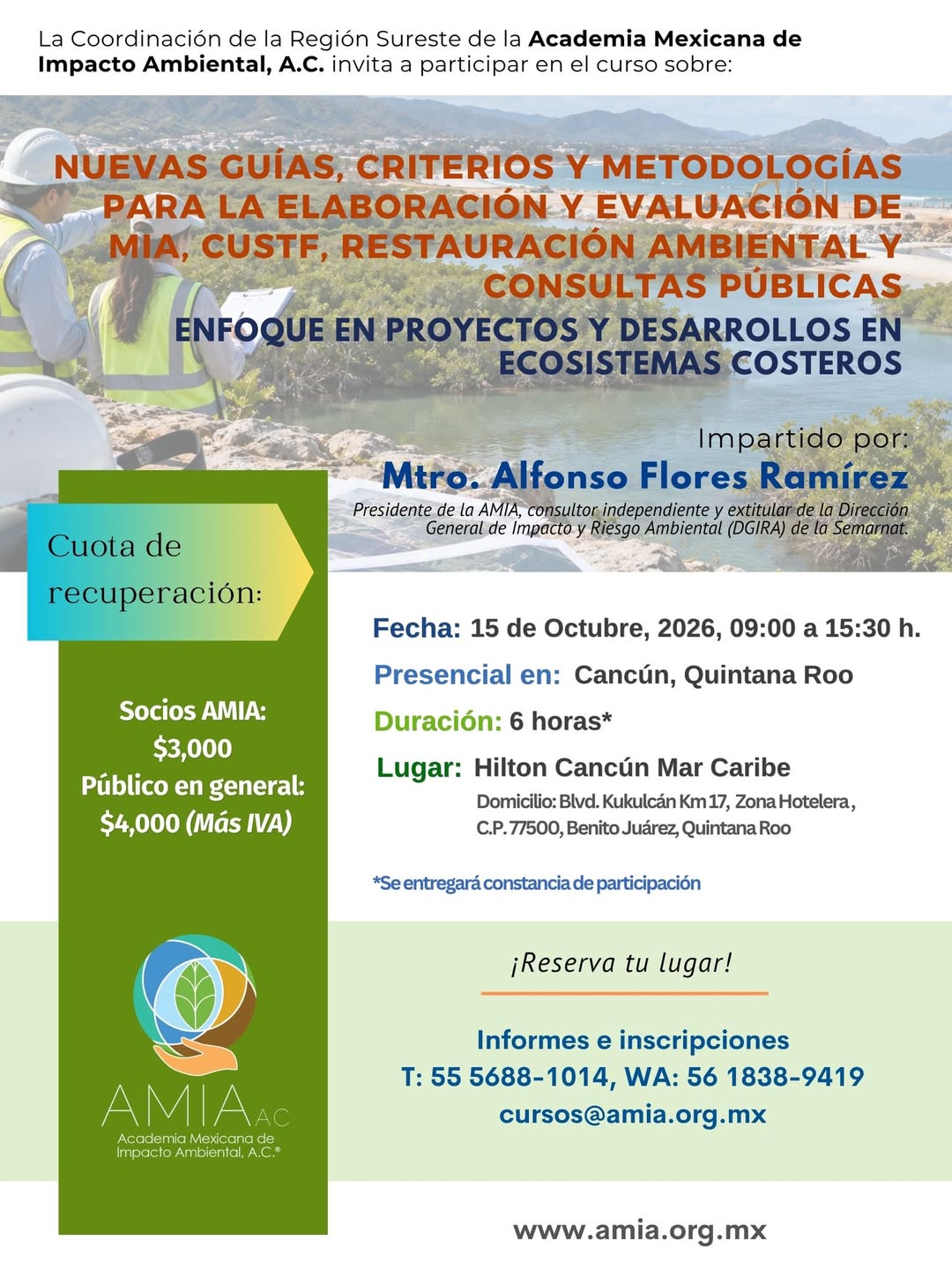 Curso – Nuevas guías, criterios y metodologías para la elaboración y evaluación de MIA, CUSTF, restauración ambiental y consultas públicas: enfoque en proyectos y desarrollos en ecosistemas costeros (Academia Mexicana de Impacto Ambiental, A.C.)