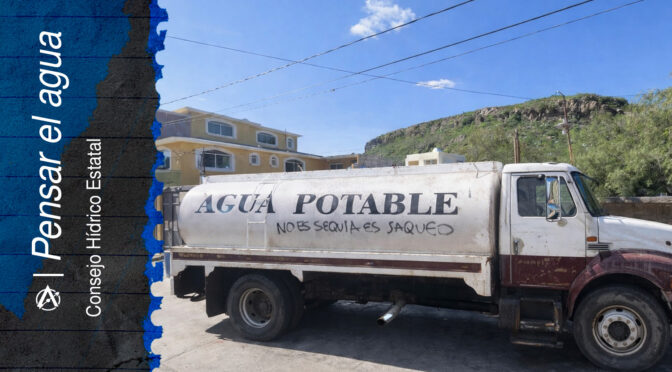 San Luis Potosí – Cuando falta agua, aparece un mercado: ¿quién gana con la escasez? (Astrolabio)