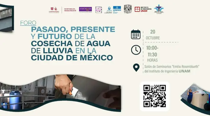 Pasado, presente y futuro de la cosecha de lluvia en la CDMX (CERSHI)