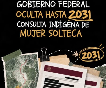 Oaxaca – ¡Hasta 2031! Conagua reserva información sobre la consulta indígena de Mujer Solteca (EDUCA)
